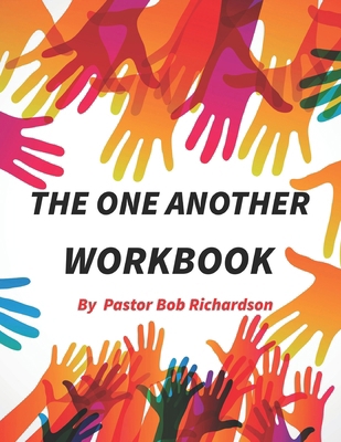 The One Anothers Work Book: How to Love One Ano... B0F8RD5VCV Book Cover