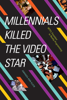 Millennials Killed the Video Star: Mtv's Transi... 1478011300 Book Cover