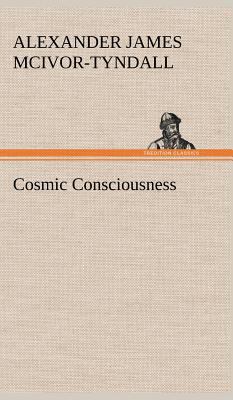 Cosmic Consciousness 3849199398 Book Cover