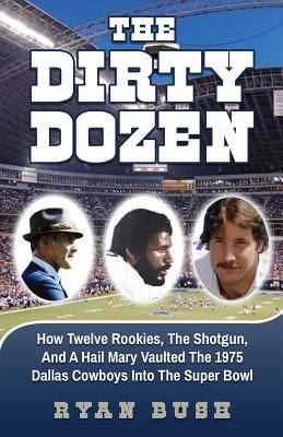 The Dirty Dozen 0997982306 Book Cover