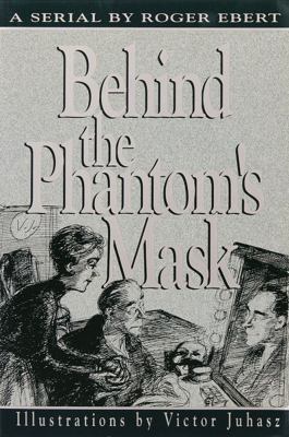 Behind the Phantom's Mask 0836280210 Book Cover