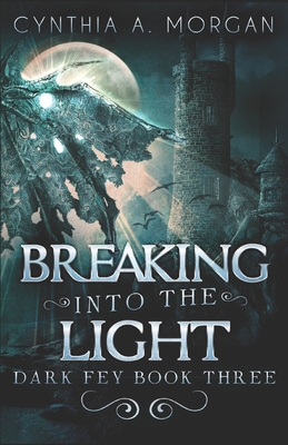 Breaking Into The Light 197772129X Book Cover