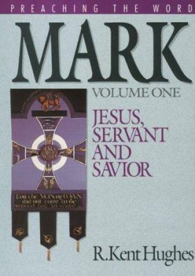 Mark (Vol. 1): Jesus, Servant and Savior 0891075224 Book Cover