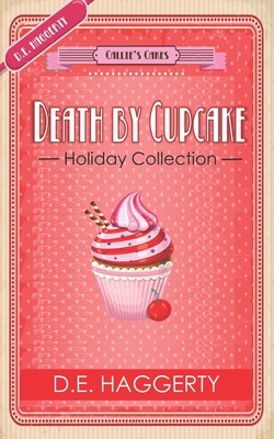 The Death by Cupcake Series The Holiday Collect... B08SB7BD21 Book Cover
