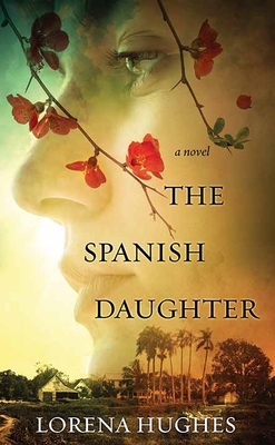 The Spanish Daughter [Large Print] 163808338X Book Cover