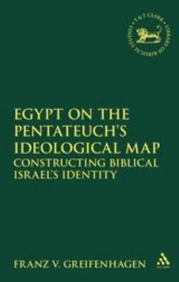 Egypt on the Pentateuch's Ideological Map 0826462111 Book Cover