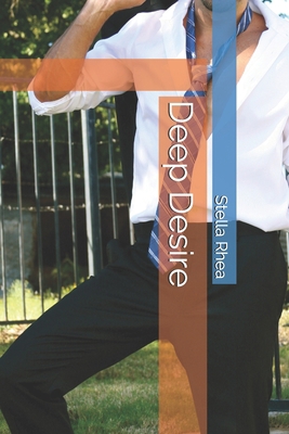 Deep Desire B08H5FVG9J Book Cover