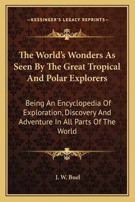 The World's Wonders As Seen By The Great Tropic... 1163641294 Book Cover