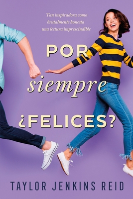 Por Siempre, ¿Felices? [Spanish] 8416327963 Book Cover
