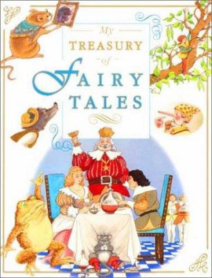 My Treasury of Fairy Tales 1858337747 Book Cover