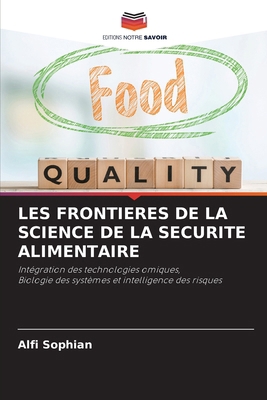 Les Frontieres de la Science de la Securite Ali... [French] 6209983405 Book Cover