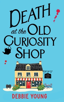 Death at the Old Curiosity Shop 1835185495 Book Cover
