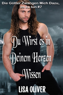 Du Wirst es in Deinem Herzen Wissen [German]            Book Cover