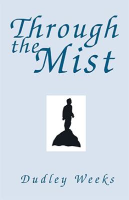 Through the Mist 1401055869 Book Cover