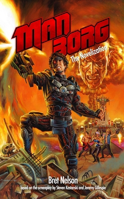 Manborg - The Novelization B0B2J844B9 Book Cover