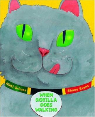 When Gorilla Goes Walking 0439317703 Book Cover