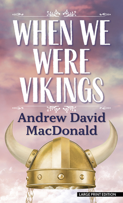 When We Were Vikings [Large Print] 1432876341 Book Cover