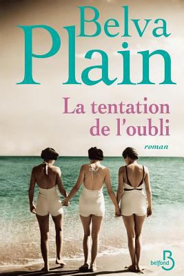La tentation de l'oubli - N.ed [French] 2714450571 Book Cover
