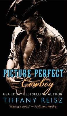 Picture Perfect Cowboy: A Western Romance 1949769003 Book Cover