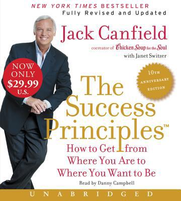 The Success Principles: How to Get from Where Y... 0062467662 Book Cover