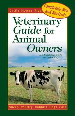 A Veterinary Guide for Animal Owners 0875963846 Book Cover