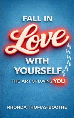 Fall In Love With Yourself B0GZG99VZQ Book Cover