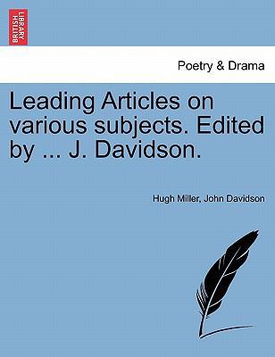 Leading Articles on various subjects. Edited by... 1241122539 Book Cover