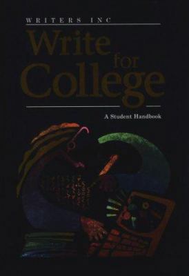 Writers Inc.: Write for College: Student Handbo... 0669444014 Book Cover