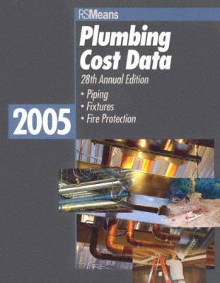 Plumbing Cost Data 2005 (Means Plumbing Cost Data) 0876297564 Book Cover