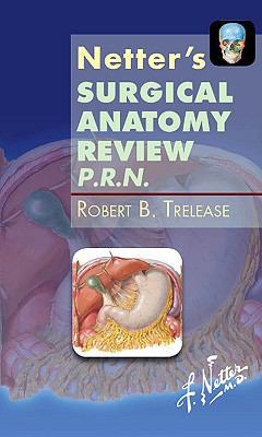 Netters Surgical Anatomy Review P R N B01CMY8G9I Book Cover