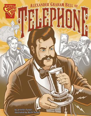 Alexander Graham Bell and the Telephone B00A2PEIA6 Book Cover