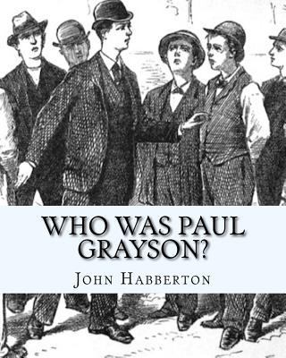 Who Was Paul Grayson? 1536989401 Book Cover