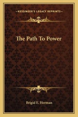 The Path To Power 1162883472 Book Cover