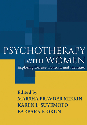 Psychotherapy with Women: Exploring Diverse Con... 1593851898 Book Cover