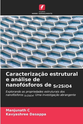Caracterização estrutural e análise de nanofósf... [Portuguese] 6207686144 Book Cover