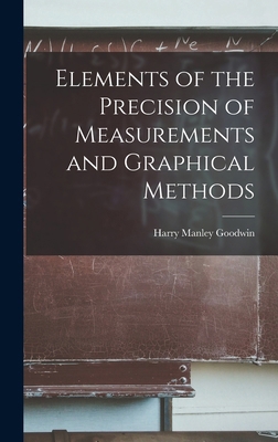 Elements of the Precision of Measurements and G... 1019114797 Book Cover