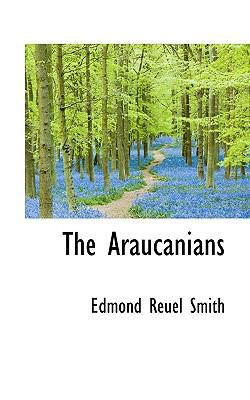 The Araucanians 1117268241 Book Cover