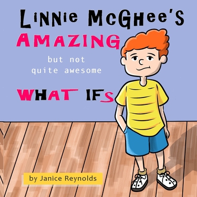 Linnie McGhee's Amazing (But Not Quite Awesome)... 0982690436 Book Cover