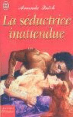 Seductrice inattendue (La) (AVENTURES ET PASSIONS) [French] 2290342270 Book Cover