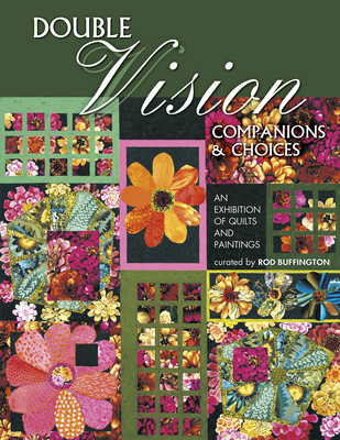 Double Vision: Companions and Choices: An Exhib... 1574327828 Book Cover