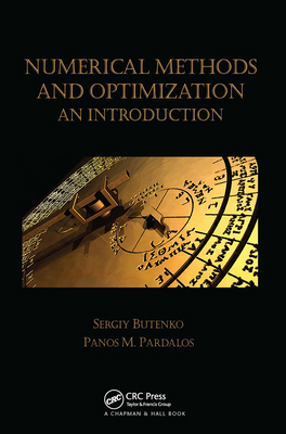 Numerical Methods and Optimization: An Introduc... 1032920319 Book Cover