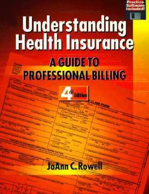 Understanding Health Insurance: A Guide to Prof... 0827384084 Book Cover