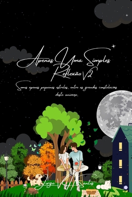 Apenas Uma Simples Reflexão V2 [Portuguese] B0CYH2H7PP Book Cover