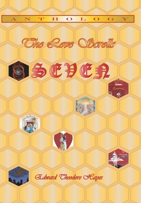 The Love Scrolls: Seven 1434346927 Book Cover