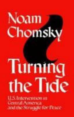 Turning the Tide: U.S. Intervention in Central ... 0896082660 Book Cover