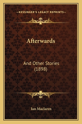 Afterwards: And Other Stories (1898) 1165313510 Book Cover
