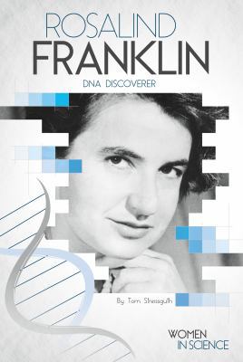 Rosalind Franklin: DNA Discoverer: DNA Discoverer 1680788272 Book Cover