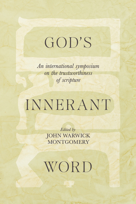God's Inerrant Word: An International Symposium... 1945500271 Book Cover