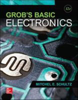 Grob's Basic Electronics 0073373877 Book Cover