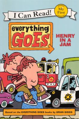 Everything Goes: Henry In A Jam (Turtleback Sch... 0606235493 Book Cover